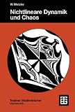 Nichtlineare Dynamik und Chaos: Eine Einf&uuml;hrung (Teubner Studienb&uuml;cher Mathematik) - Wolfgang Metzler
