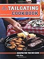 The Tailgating Cookbook: Recipes for the Big Game