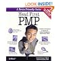 Head First PMP: A Brain-Friendly Guide to Passing the Project Management Professional Exam