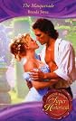 The Masquerade (Super Historical Romance)