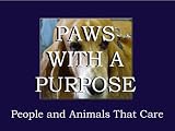 Paws With A Purpose: People and Animals That Care