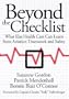 Beyond the Checklist: What Else Health Care Can Learn from Aviation Teamwork and Safety (The Culture and Politics of Health Care)