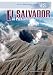 El Salvador in Pictures (Visual Geography. Second Series)
