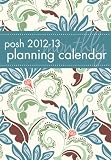 Posh 2012-13 Planning Calendar Teal Floral: 2 Year Monthly Planner Calendar