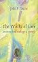 The Works of Love: Incarnation, Ecology and Poetry
