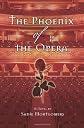 The Phoenix of the Opera