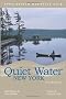 Quiet Water New York: Canoe and Kayak Guide