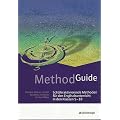 Method Guide, Sch�leraktivierende Methoden f�r den Englischunterricht in den Klassen 5 - 10 (mit CD-ROM)