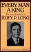 Every Man A King: The Autobiography Of Huey P. Long