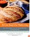 Artisan Bread in Five Minutes a Day: The Discovery That Revolutionizes Home Baking