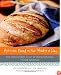Artisan Bread in Five Minutes a Day: The Discovery That Revolutionizes Home Baking