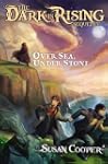 Over Sea, Under Stone (Dark Is Rising...