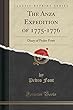 The Anza Expedition of 1775-1776: Diary of Pedro Font (Classic Reprint)