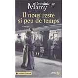 Il nous reste si peu de tempspar Dominique Marny