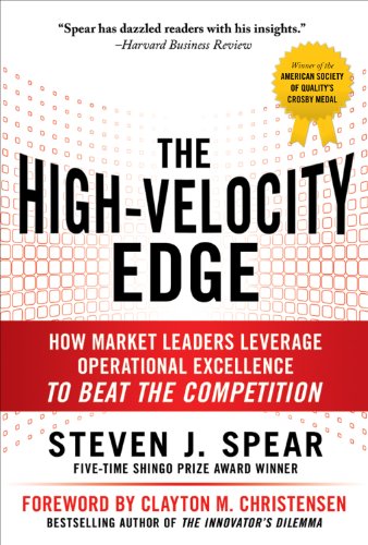 the high velocity edge how market leaders leverage operational excellence to beat the competition