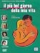 Il Piu' Bel Giorno Della Mia Vita (2002)