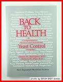 Back to Health: A Comprehensive Medical and Nutritional Yeast Control Program