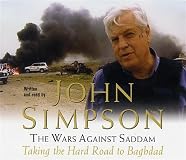 The Wars Against Saddam: Taking the Hard Road to Baghdad