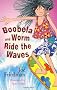 Boobela and Worm Ride the Waves