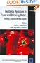 Pesticide Residues in Food and Drinking Water: Human Exposure and Risks (Wiley Series in Agrochemicals & Plant Protection)
