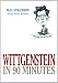 Wittgenstein in 90 Minutes (Philosophers in 90 Minutes)