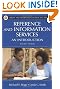 Reference and Information Services: An Introduction (Library and Information Science Text Series)