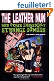 The "Leather Nun": And Other Incredibly Strange Comics