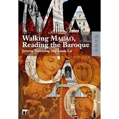 Walking Macao, Reading the Baroque