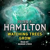 Watching Trees Grow: A Short Story from the Manhattan in Reverse Collection | [Peter F Hamilton]
