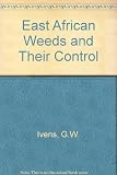East African weeds and their control