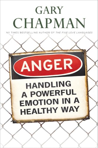 City Travel Guides Discounted  Books : Anger: Handling a Powerful Emotion in a Healthy Way
