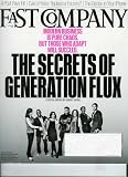 Fast Company February 2012 (Feature) the Secrets of Generation Flux a Special Report