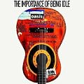 The Importance Of Being Idle