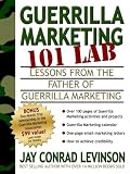 Guerrilla Marketing 101 Lab: Lessons from the Father of Guerrilla Marketing