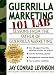 Guerrilla Marketing 101 Lab: Lessons from the Father of Guerrilla Marketing
