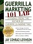 Guerrilla Marketing 101 LAB: Lessons From The Father Of Guerrilla Marketing (Guerilla Marketing)