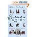Restoration London: Everyday Life in the 1660s