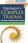 Treatment of Complex Trauma: A Sequen...