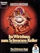 Das Schwarze Auge. Im Wirtshaus zum schwarzen Keiler oder die Sch�nke des Schreckens. Gruppen- Abenteuer