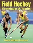 Field Hockey: Techniques and Tactics