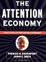 Attention Economy: Understanding the New Currency of Business