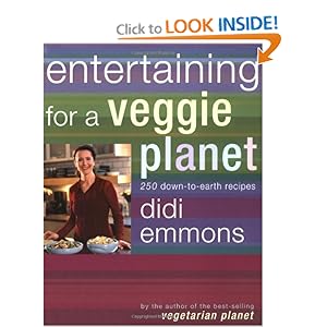 Entertaining for a Veggie Planet - Didi Emmons