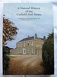 A natural history of the Catfield Hall estate