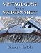 Search : Vintage Guns for the Modern Shot
