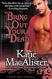 Bring Out Your Dead (Dark Ones Novels)