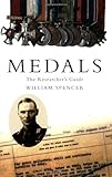 Medals : the researcher's guide