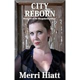 City Reborn (Book two of the Mangadarth Trilogy)