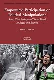 Empowered participation or political manipulation? : state, civil society and social funds in Egypt and Bolivia