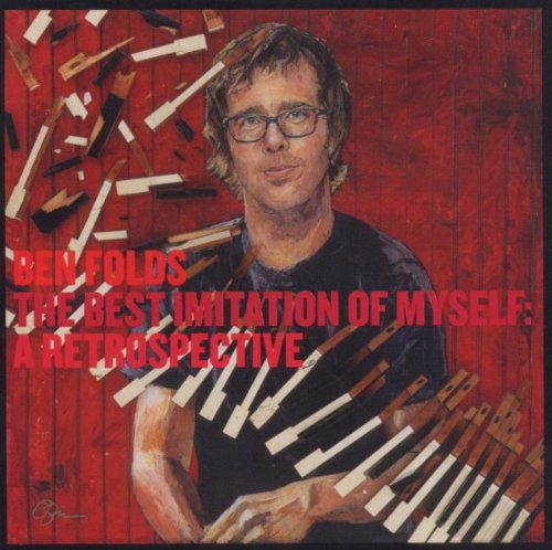 Ben Folds - The Best Imitation Of Myself: A Retrospective [Explicit] - Zortam Music