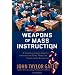 Weapons Of Mass Instruction